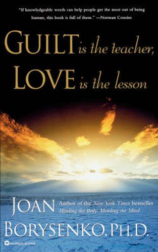 Cover image for Guilt is the Teacher, Love is the Lesson