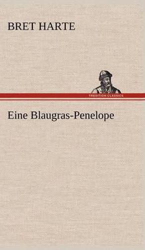 Cover image for Eine Blaugras-Penelope