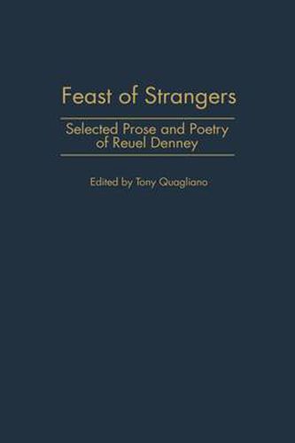 Cover image for Feast of Strangers: Selected Prose and Poetry of Reuel Denney