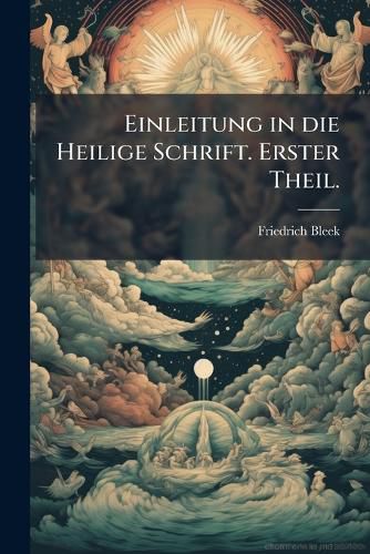 Cover image for Einleitung in Die Heilige Schrift...