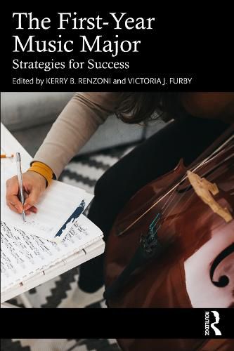 Cover image for The First-Year Music Major: Strategies for Success