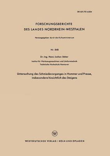 Cover image for Untersuchung Des Schmiedevorganges in Hammer Und Presse, Insbesondere Hinsichtlich Des Steigens