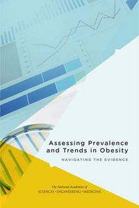 Cover image for Assessing Prevalence and Trends in Obesity: Navigating the Evidence