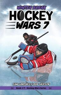 Cover image for Hockey Wars 7: Winter Break