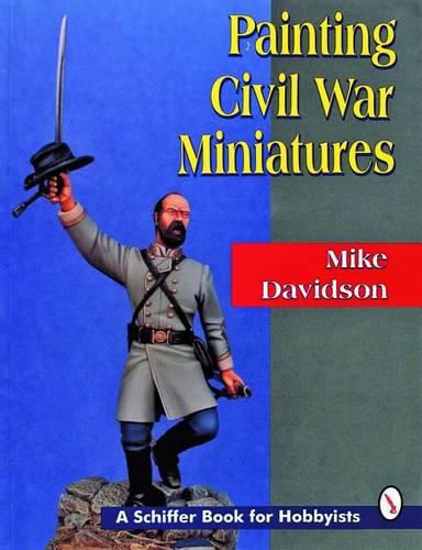 Cover image for Painting Civil War Figures