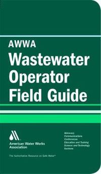 Cover image for AWWA Wastewater Operator Field Guide