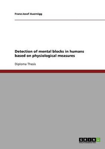Cover image for Detection of mental blocks in humans based on physiological measures
