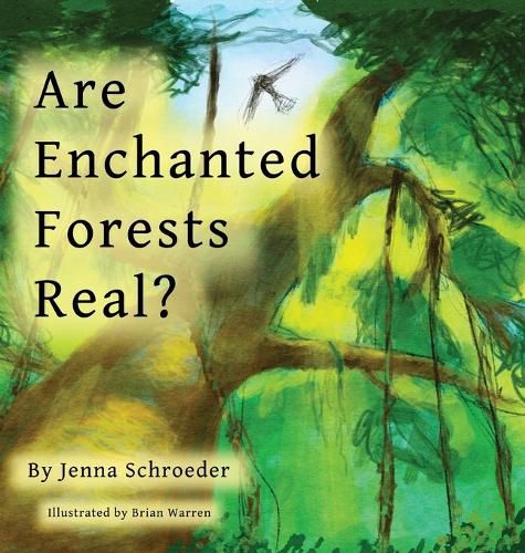 Cover image for Are Enchanted Forests Real?