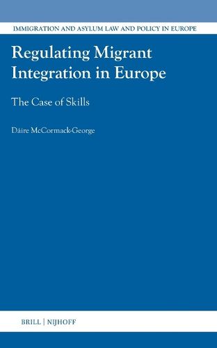 Cover image for Regulating Migrant Integration in Europe