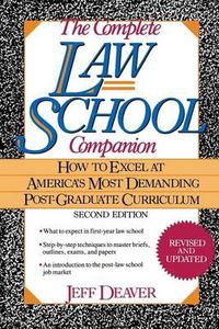 Cover image for The Complete Law School Companion: How to Excel at America's Most Demanding Post-Graduate Curriculum