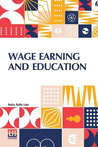 Cover image for Wage Earning and Education