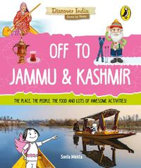 Cover image for Off to Jammu and Kashmir (Discover India)