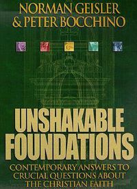 Cover image for Unshakable Foundations - Contemporary Answers to Crucial Questions about the Christian Faith