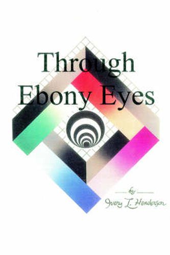 Cover image for Through Ebony Eyes