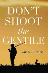 Cover image for Don't Shoot the Gentile