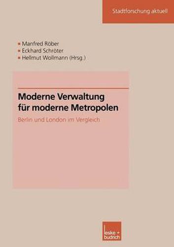 Moderne Verwaltung Fur Moderne Metropolen: Berlin Und London Im Vergleich