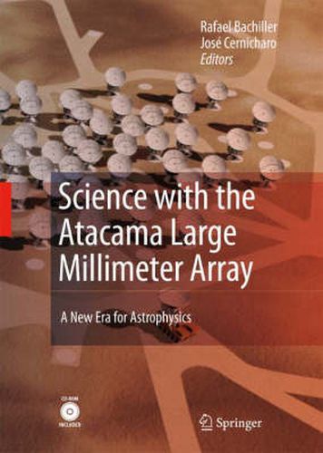 Cover image for Science with the Atacama Large Millimeter Array:: A New Era for Astrophysics