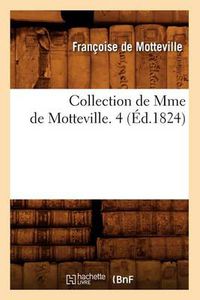 Cover image for Collection de Mme de Motteville. 4 (Ed.1824)