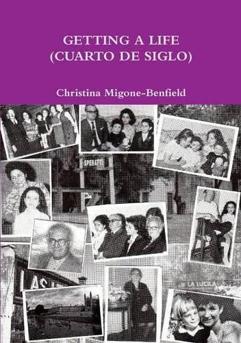 Cover image for Getting A Life (Cuarto De Siglo)