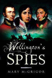 Cover image for Wellington's Spies