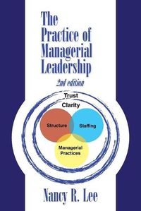 Cover image for The Practice of Managerial Leadership: Second Edition