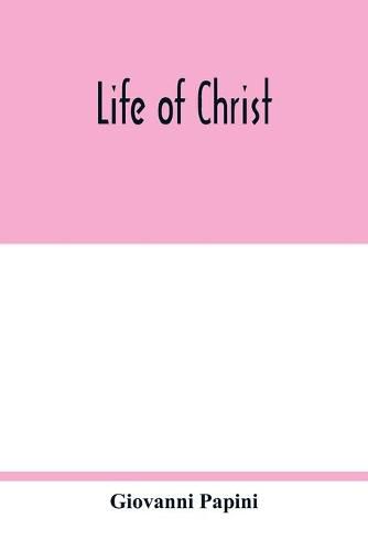 Life of Christ