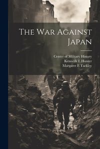 Cover image for The war Against Japan