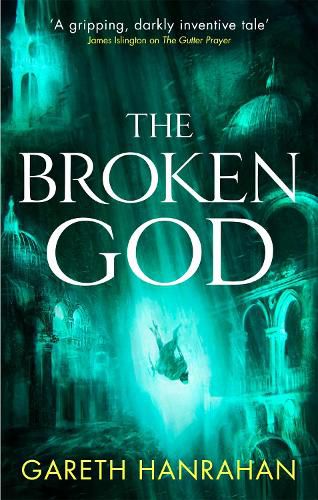 Cover image for The Broken God: Book Three of the Black Iron Legacy