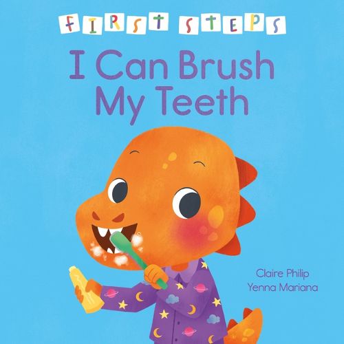 Cover image for First Steps: I Can Brush My Teeth