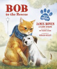 Cover image for Bob to the Rescue: An Illustrated Picture Book