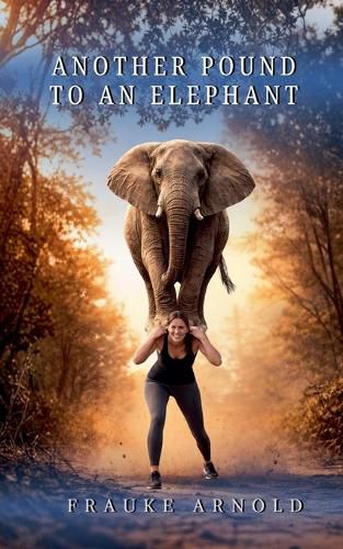 Cover image for Another Pound To An Elephant