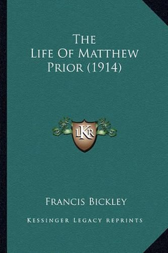 The Life of Matthew Prior (1914)