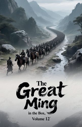 Cover image for The Great Ming in the Box, Volume 12