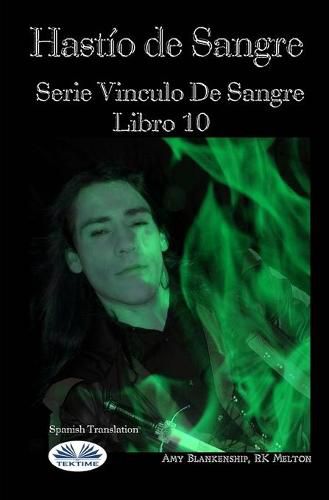 Cover image for Hastio de Sangre: Serie 'Vinculo De Sangre, Libro 10