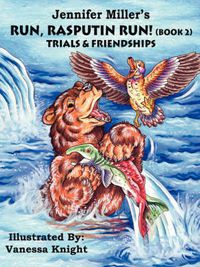 Cover image for Run Rasputin Run!: Trials and Friendships