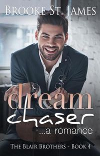 Cover image for Dream Chaser: A Romance