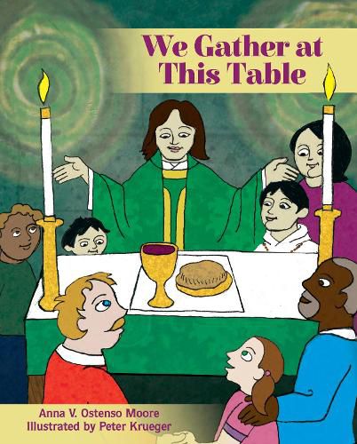 Cover image for We Gather at This Table