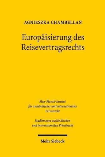 Cover image for Europaisierung des Reisevertragsrechts: Die Mangelrechte des Reisenden im deutsch-polnischen Rechtsvergleich