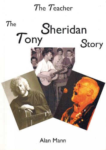 Cover image for Teacher: The Tony Sheridan Story