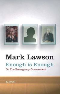 Cover image for Enough Is Enough: or, The Emergency Government