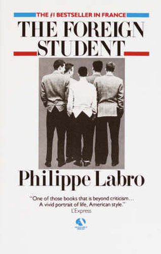 Cover image for The Foreign Student: A Novel