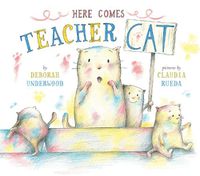 Cover image for Here Comes Teacher Cat