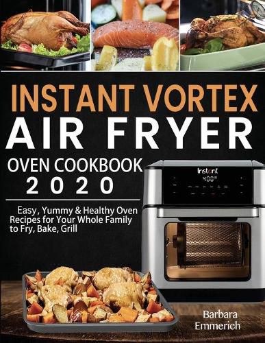 Instant Vortex Air Fryer Oven Cookbook 2020