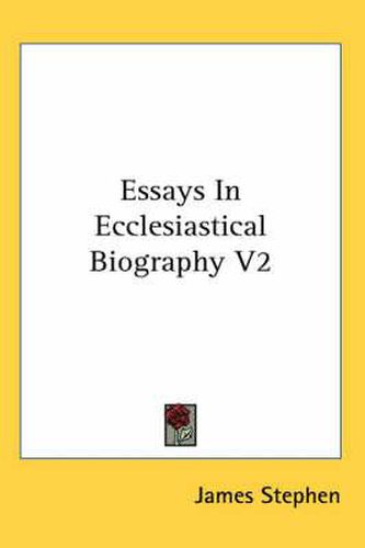 Cover image for Essays in Ecclesiastical Biography V2