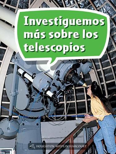 Cover image for Book 057: Investiguemos Mas Sobre Los Telescopios: Leveled Reader, Enrichment Grade 1