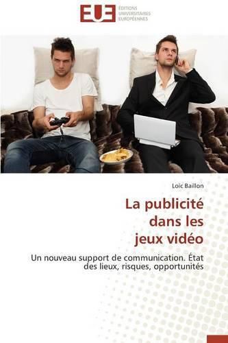 Cover image for La Publicit  Dans Les Jeux Vid o