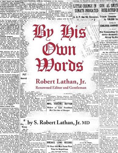 Cover image for By His Own Words Robert Lathan, JR.