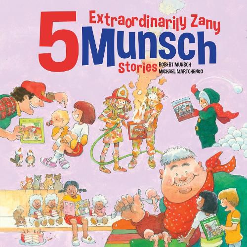 Cover image for 5 Extraordinarily Zany Munsch Stories