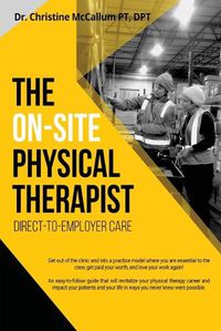 Cover image for The On-Site Physical Therapist
