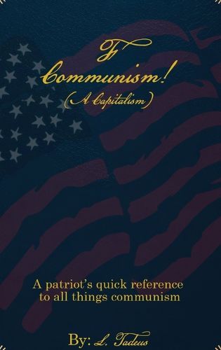 Cover image for F Communism! (A Capitalism)